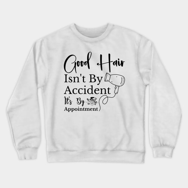 Hair Therapist Stylist Hairdresser assistant hair cutting Crewneck Sweatshirt by Printopedy